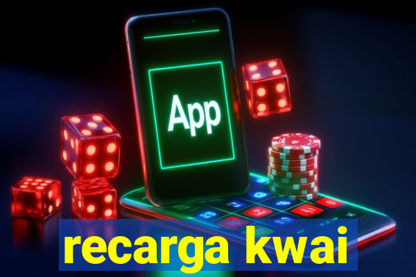 recarga kwai